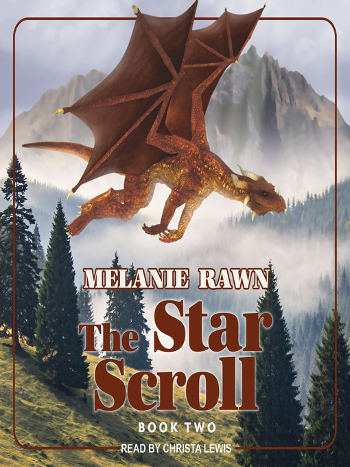 Title details for The Star Scroll by Melanie Rawn - Available